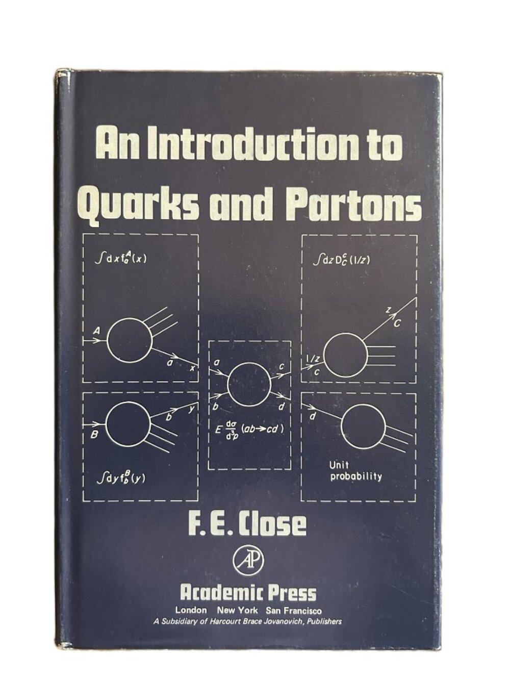 An Introduction to Quarks and Partons by F.E. Close, 1979 (ISBN: 9780121751500)